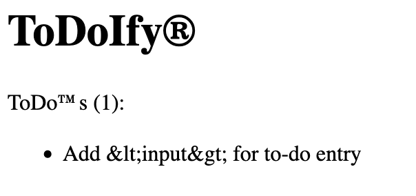 A screenshot of the ToDoIfy app. One to-do item is listed. It says "Add &lt;input&gt; for to-do entry."